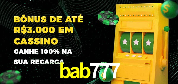 bab777 melhor bônus de depósito